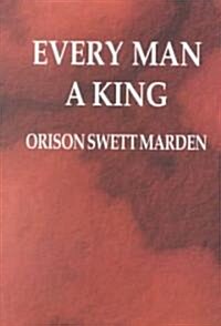 Every Man a King (Hardcover)