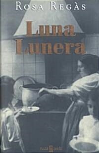 Luna lunera (Paperback)