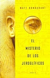 El misterio de los Jeroglificos / The Third Translation (Hardcover, Translation)