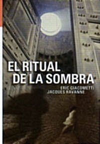 El Ritual De La Sombra/ The Ritual of the Shadow (Hardcover)