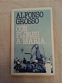 Con Flores a Maria/With Flowers for Maria (Paperback)