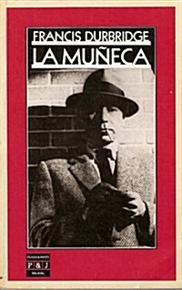 La Muneca / the Doll (Paperback)