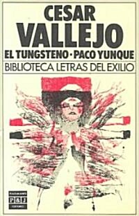 El Tungsteno-Paco Yunque (Paperback)