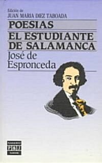 Poesias El Estudiante De Salamanaca (Paperback)