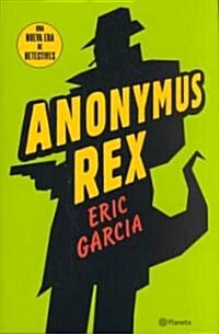 Anonymus Rex (Hardcover)