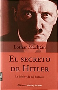 El secreto de Hitler / Hitlers Secret (Hardcover)