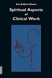 Spiritual Aspects of Clinical Work (Paperback)