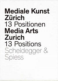 Media Arts Z?ich: 13 Positions from the Department of New Media [With DVD] (Hardcover)