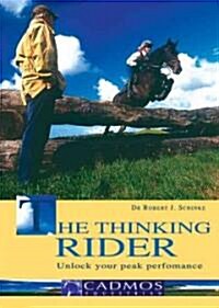 The Thinking Rider: Unlock Your Peak Performance (Hardcover)