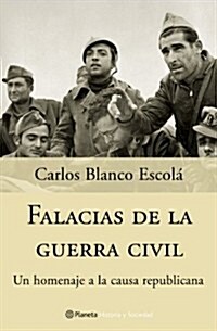 Falacias De La Guerra Civil (Paperback)