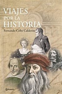 Viajes Por La Historia (Paperback)