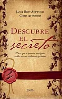Descubre el secreto/ The Passion Test (Paperback, Translation)