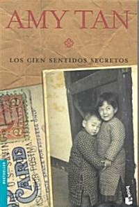 Los Cien Sentidos Secretos / The Hundred Secret Senses (Paperback)