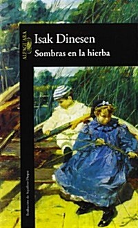 Sombras En LA Hierba/Shadows on the Grass (Paperback)