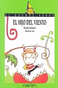 El Hijo Del Viento/the Son of the Wind (Paperback)