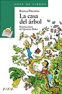 La Casa Del Arbol / The Treehouse (Paperback, 6th)