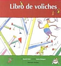 Libro De Voliches (Hardcover)