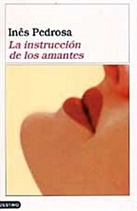 LA Instruccion De Los Amantes (Paperback)