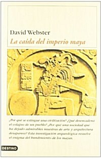 LA Decadenica Del Imperio Maya (Paperback)