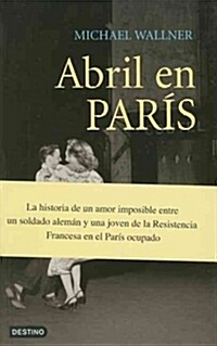 Abril En Paris / April in Paris (Paperback, Translation)