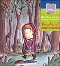 De La A a La Z Con Los Cuentos (Paperback)