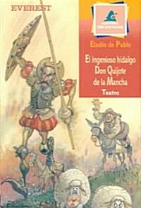 El Ingenioso Hidalgo Don Quijote De La Mancha (Paperback)