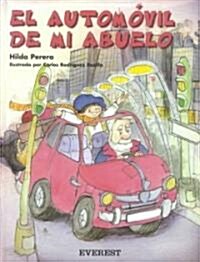 El Automovil de Mi Abuelo = My Grandfathers Car (Paperback)