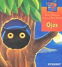Ojos = Eyes (Paperback)