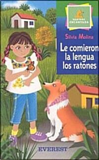 Le Comieron la Lengua los Ratones (Paperback)