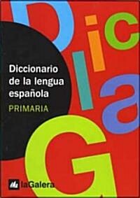 Diccionario de la lengua espanola primaria/ Dictionary Of The Spanish Language (Paperback)