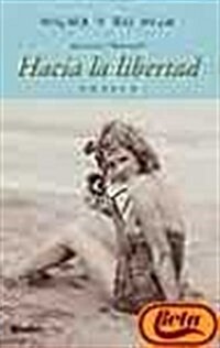 Hilma y su hija, hacia la libertad / Hilma and her daughter, toward freedom (Hardcover)