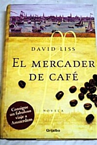 El mercader de cafe / The Coffee Trader (Hardcover)