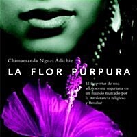 La flor purpura/ Purple Hibiscus (Hardcover, Translation)