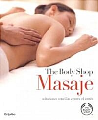 The body shop masaje / The Body Shop Massage (Paperback)