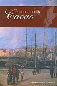 Cacao / Cocoa (Hardcover, Translation)