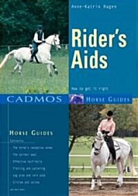 Riders Aids: How to Get It Right (Paperback)