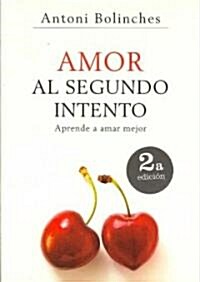 Amor al segundo intento/ Love on the Second Try (Paperback, 2nd)