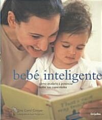 Bebe inteligente/ Intelligent Baby (Paperback, Translation)