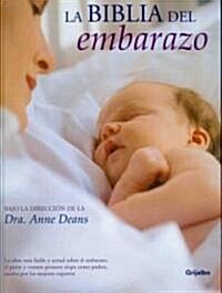 La biblia del embarazo / Your Pregnancy Bible (Hardcover, Translation)