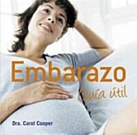 Embarazo/ Pregnancy Essentials (Hardcover, Translation)