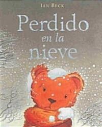 Perdido en la Nieve = Lost in the Snow (Paperback)