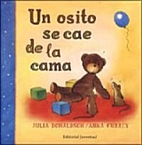 Un Osito Se Cae de la Cama (Hardcover)