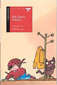 Me llamo Pablito / My Name is Pablito (Paperback)