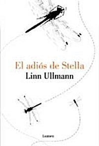 El Adios De Stella/ Stellas Goodbye (Hardcover)