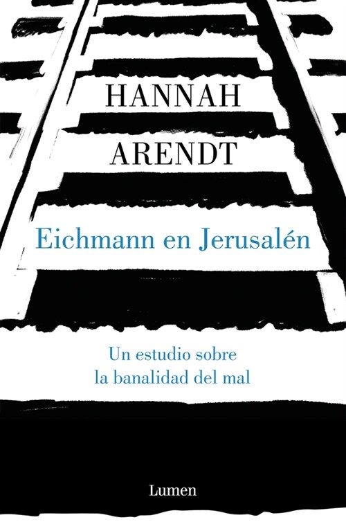 Eichmann En Jerusal? / Eichmann in Jerusalem: A Report on the Banality of Evil (Paperback)