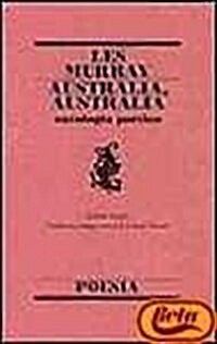 Australia, Australia, antologia poetica / Australia, Australia, Poetic Anthology (Paperback)