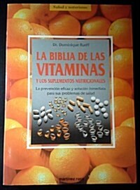 LA Biblia De Las Vitaminas (Hardcover)