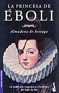 LA Princesa De Eboli (Hardcover)