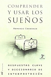 Comprender Y Usar Los Suenos (Paperback)