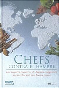 Chefs Contra El Hambre (Hardcover)